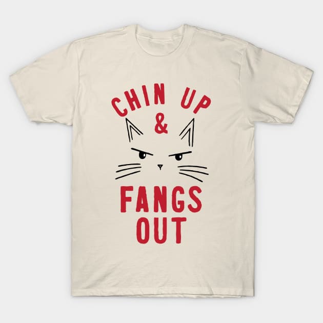 Chin Up Fangs Out T-Shirt by ecam11